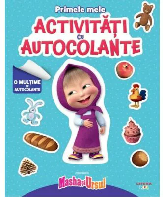 Masha si Ursul. Primele mele activitati cu autocolante