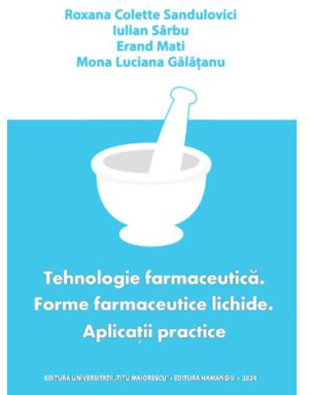 Tehnologie farmaceutica. Forme farmaceutice lichide. Aplicatii practice