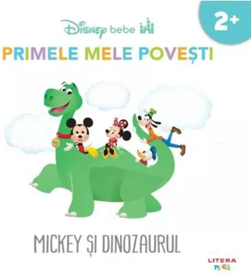 Disney Bebe. Primele mele povesti. Mickey si dinozaurul (2+)