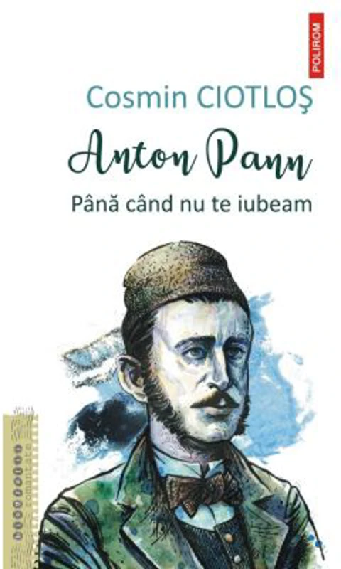 Anton Pann. Pana cand nu te iubeam - Cosmin Ciotlos