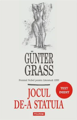 Jocul de-a statuia - Gunter Grass