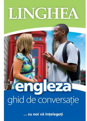 Ghid de conversatie roman-englez. Editia 4, EE