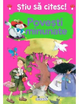 Stiu sa citesc! Povesti minunate
