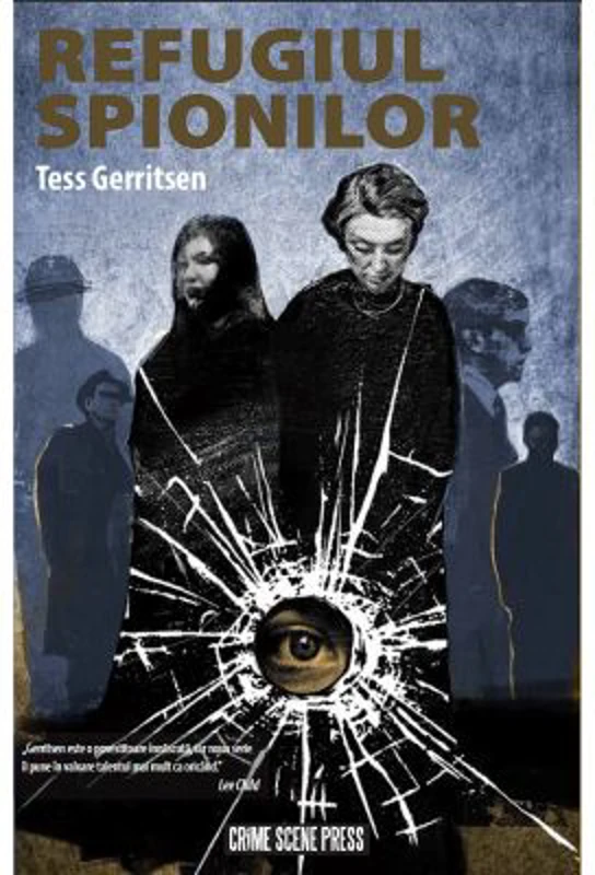 Refugiul spionilor - Tess Gerritsen