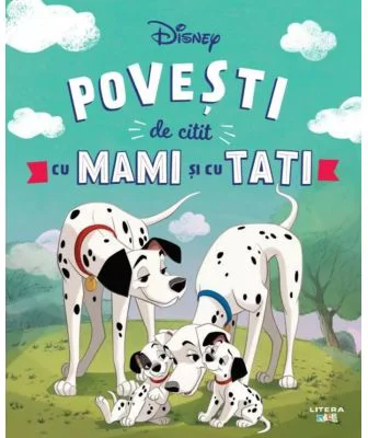 Disney. Povesti de citit cu mami si cu tati