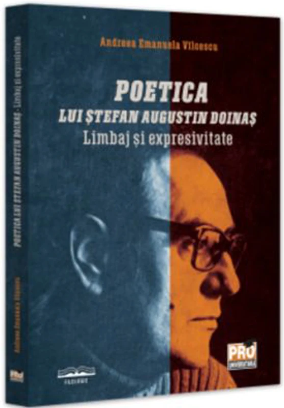 Poetica lui Stefan Augustin Doinas. Limbaj si expresivitate - Andreea Emanuela Vilcescu