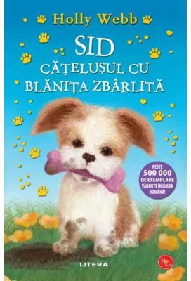 Sid, catelusul cu blanita zbarlita - Holly Webb