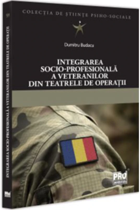 Integrarea socio-profesionala a veteranilor din teatrele de operatii - Dumitru Budacu