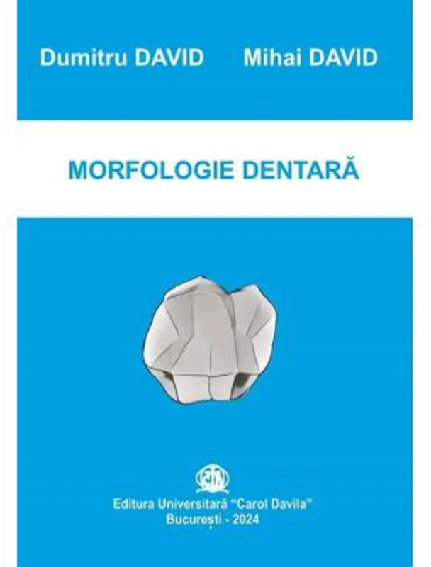 Morfologie dentara - Mihai David