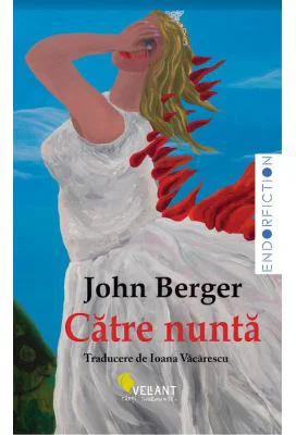 Catre nunta - John Berger