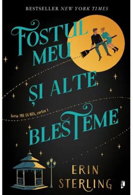 Fostul meu si alte blesteme - Erin Sterling