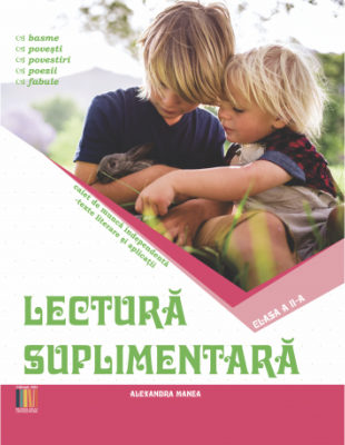 Lectura suplimentara clasa a 2-a - Alexandra Manea