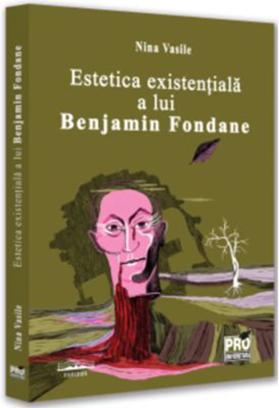 Estetica existentiala a lui Benjamin Fondane - Nina Vasile