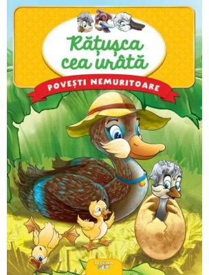 Povesti nemuritoare. Ratusca cea urata