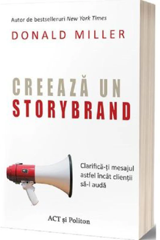 Creeaza un StoryBrand - Donald Miller