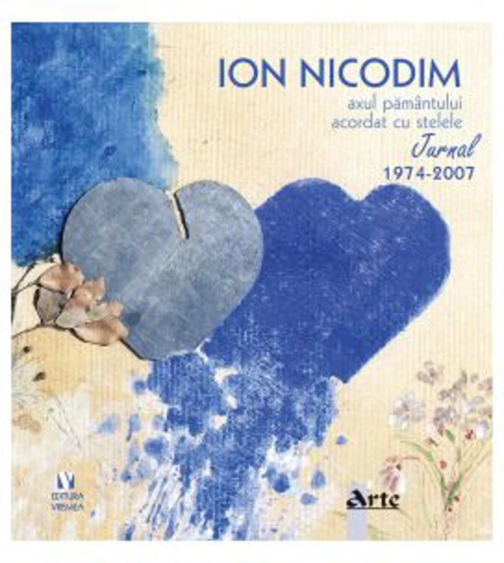 Axul pamantului acordat cu stele: jurnal 1974-2007 - Ion Nicodim