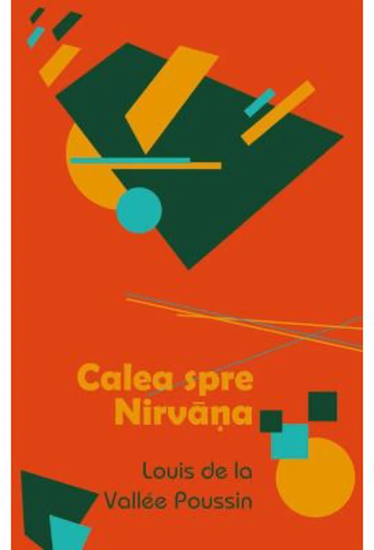 Calea spre Nirvana - Louis de la Vallee Poussin