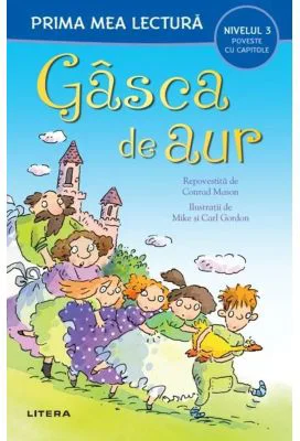 Gasca de aur (Nivelul 3 Poveste cu capitole)
