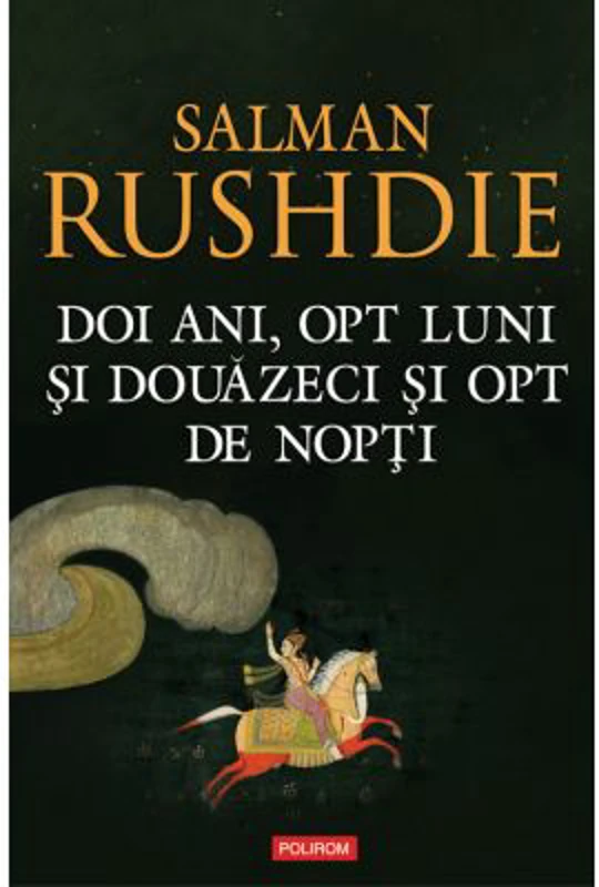 Doi ani, opt luni si douazeci si opt de nopti - Salman Rushdie