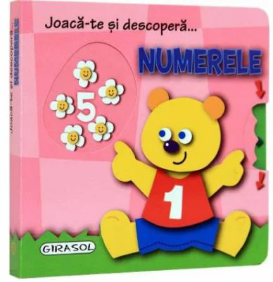 Joaca-te si descopera. Numerele