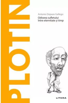 Plotin. Volumul 33. Descopera Filosofia - Antonio Dopazo Gallego