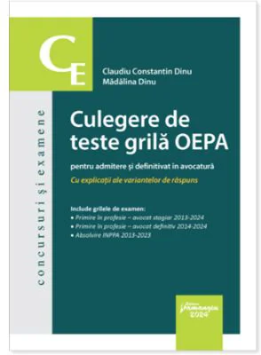 Culegere de teste grila OEPA pentru admitere si definitivat in avocatura