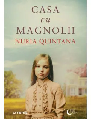 Casa cu magnolii - Nuria Quintana