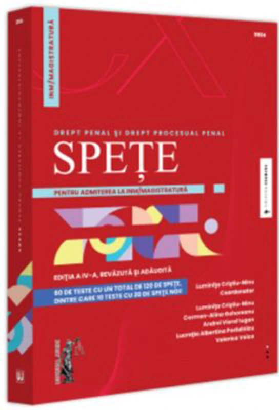Spete pentru admiterea la INM-magistratura. Drept penal si drept procesual penal - 2024 - Luminita Cristiu-Ninu