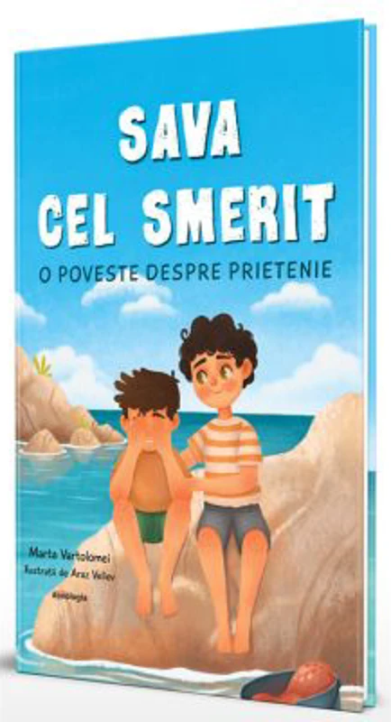 Sava cel smerit. O poveste despre prietenie - Marta Vartolomei