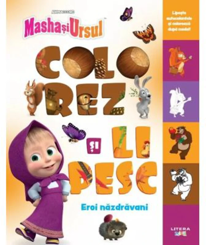 Masha si Ursul. Colorez si lipesc. Eroi nazdravani