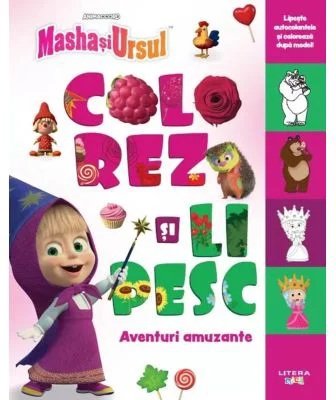 Masha si Ursul. Colorez si lipesc. Aventuri amuzante