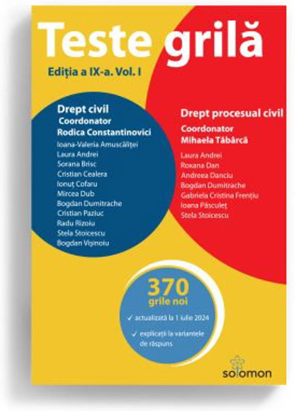 Teste grila. Editia a 9-a. Vol. 1. Drept civil • Drept procesual civil - Mihaela Tabarca, Rodica Constantinovici