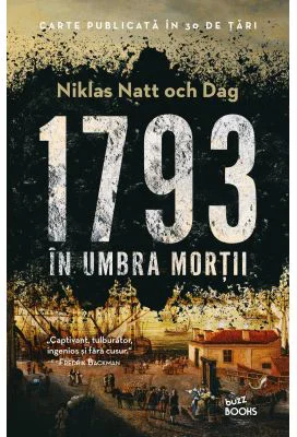 1793. In umbra mortii