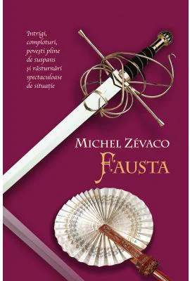 Cavalerii Pardaillan. Fausta (vol. 4) - Michel Zevaco