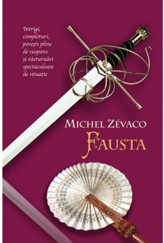 Cavalerii Pardaillan. Fausta (vol. 4) - Michel Zevaco