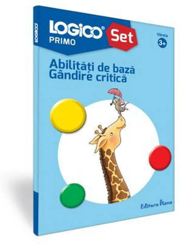 Logico Primo. Set. Abilitati de baza. Gandire critica (3+)