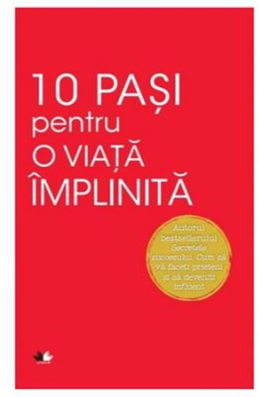 10 pasi pentru o viata implinita