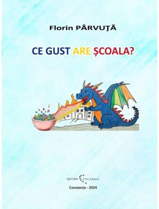 Ce gust are scoala? - Florin Parvuta