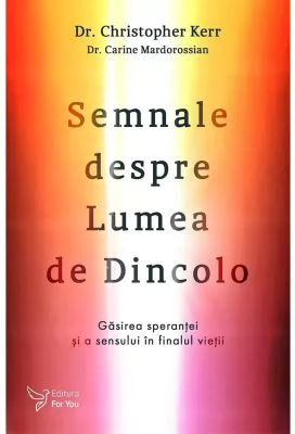 Semnale despre Lumea de Dincolo – Dr. Christopher Kerr