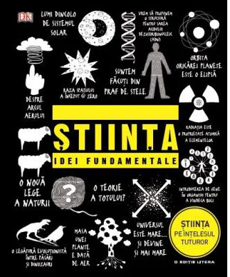 Stiinta. Idei fundamentale