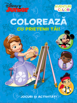 Coloreaza cu prietenii tai. Aventuri in culori