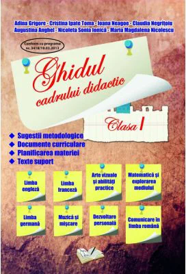 Ghidul cadrului didactic Clasa 1 - Adina Grigore
