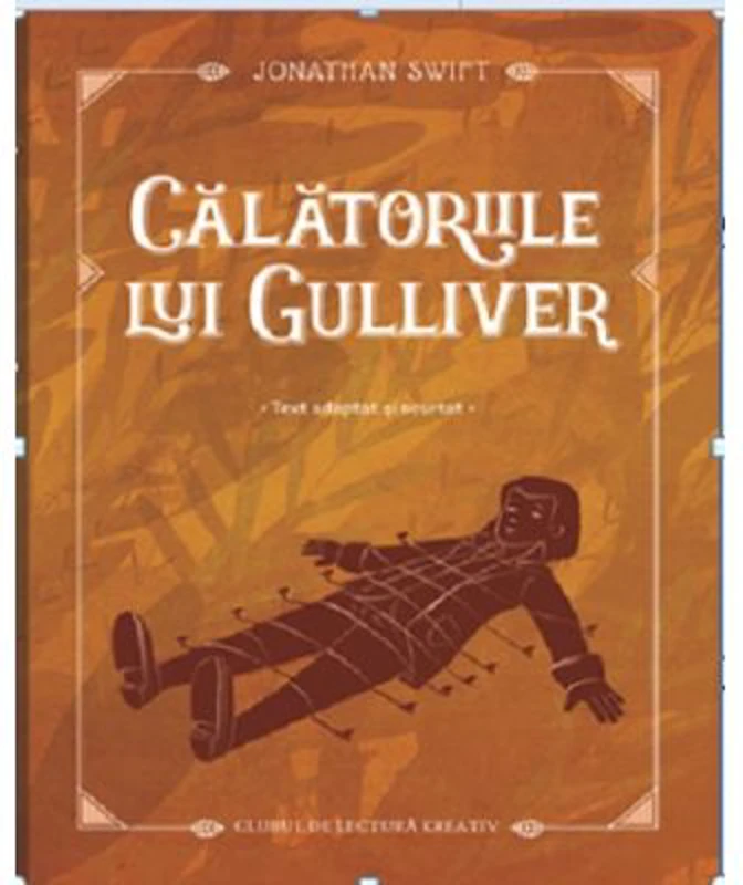 Calatoriile lui Gulliver + jurnal de lectura