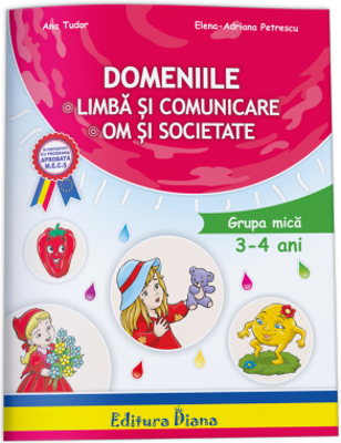 Domeniul limba si comunicare, om si societate (3-4 ani)- Tudor Ana