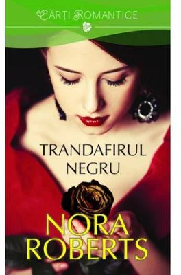 Trandafirul negru (Nora Roberts)