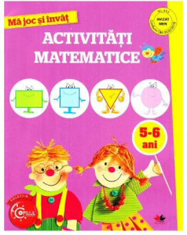 Ma joc si invat. Activitati matematice 5-6 ani