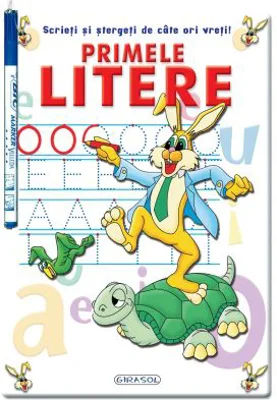 Scrieti si stergeti de cate ori vreti! Primele litere