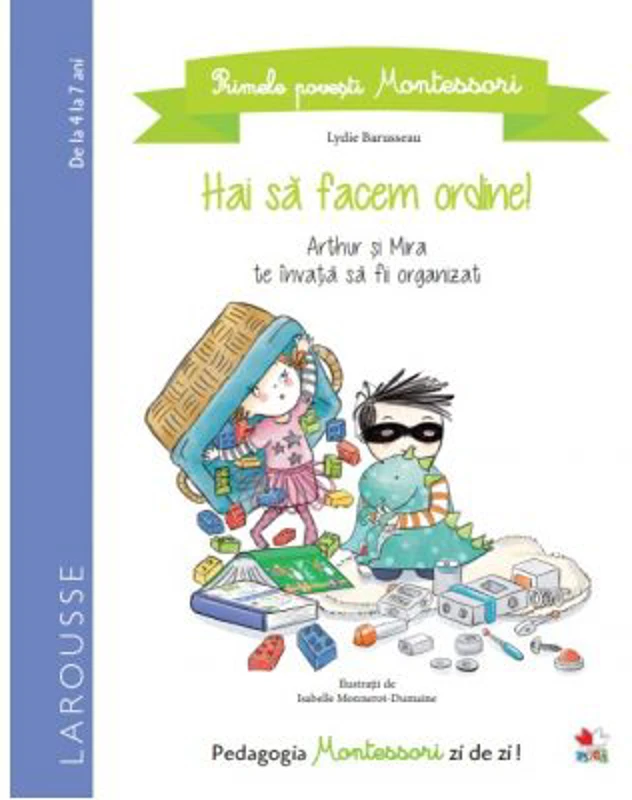 Primele povesti Montessori. Hai sa facem ordine!