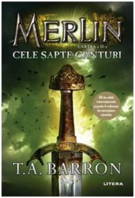 Merlin. Cele sapte canturi. Cartea a II-a - T. A. Barron