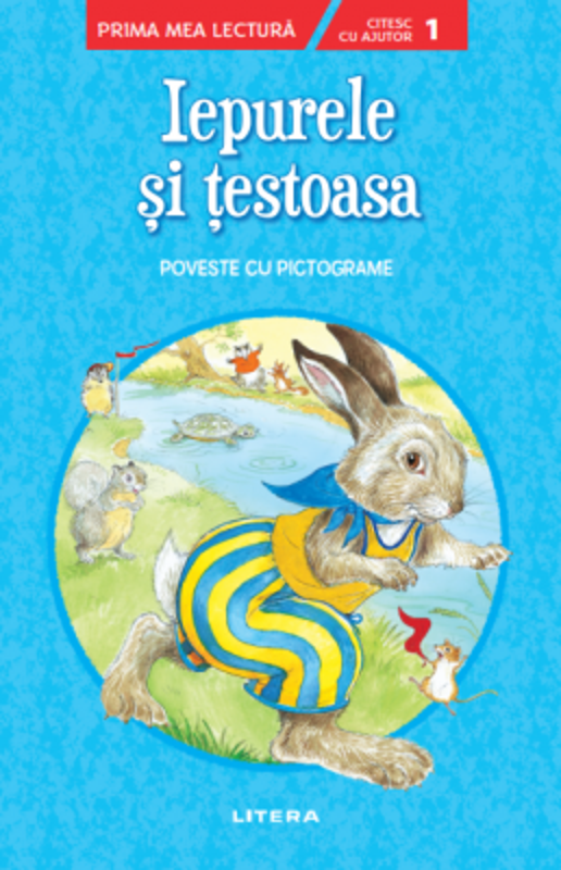 Iepurele si testoasa. Poveste cu pictograme. Citesc cu ajutor, nivelul 1